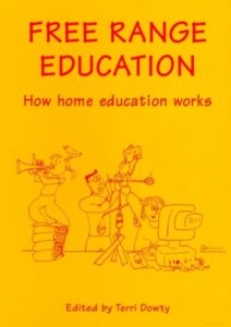 Free Range Education edited by Terri Dowty