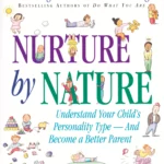 Nurture by Nature by Paul Tieger and Barbara Barron